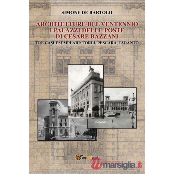 Architetture del Ventennio. I palazzi delle Poste di Cesare Bazzani