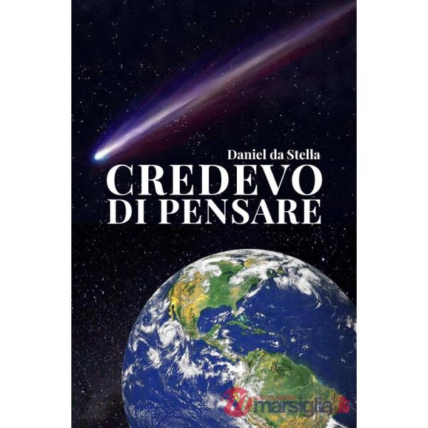 Credevo di pensare