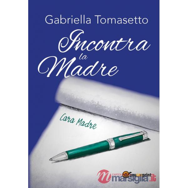 Incontra la madre