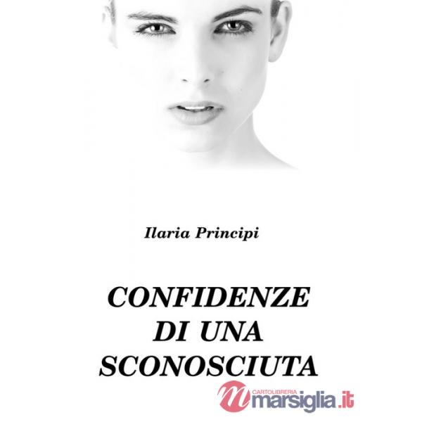 Confidenze di una sconosciuta