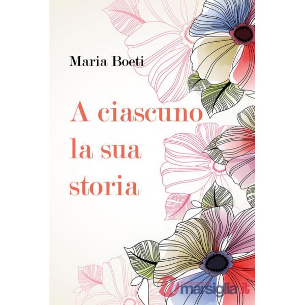 A ciascuno la sua storia