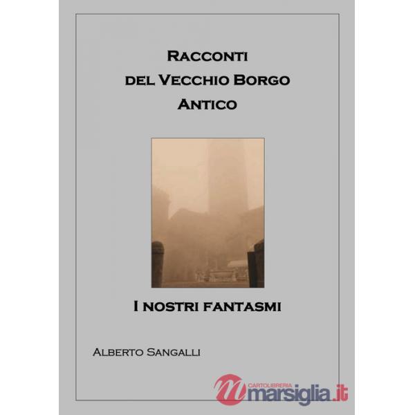 Racconti del vecchio borgo antico