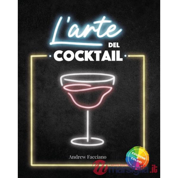 Arte del cocktail. Con QR-Code (L')