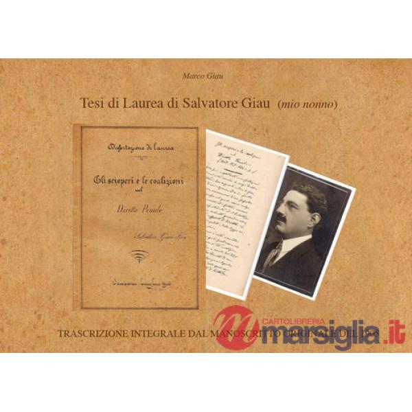 Tesi di laurea di Salvatore Giau, mio nonno. Trascrizione integrale del manoscritto originale (1905)