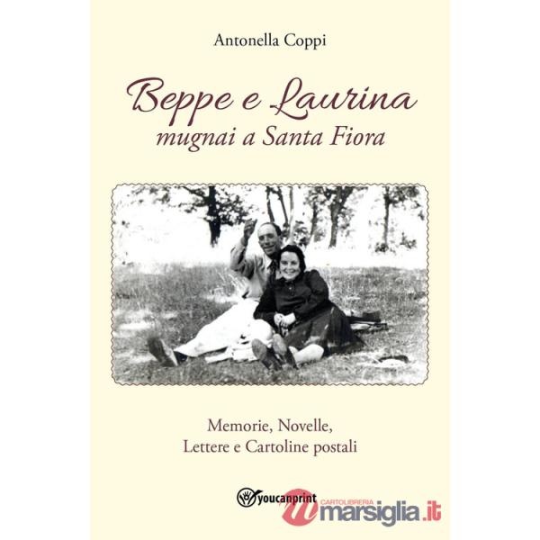 Beppe e Laurina, mugnai a Santa Fiora