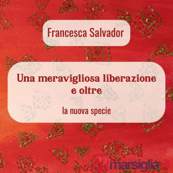 Meravigliosa liberazione e oltre. La nuova specie (Una)