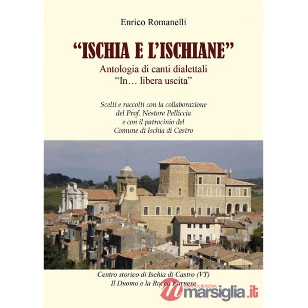 Ischia e L'ischiane. Antologia di canti dialettali «In. libera uscita»