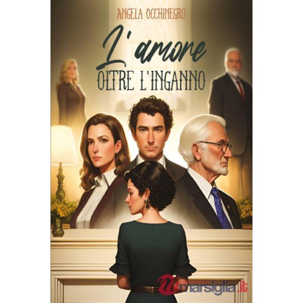 Amore oltre l'inganno (L')