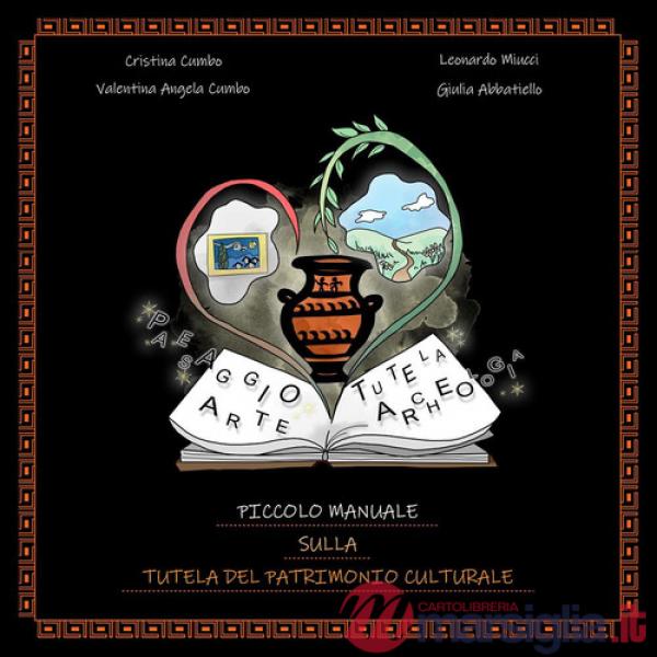 Piccolo manuale sulla tutela del patrimonio culturale