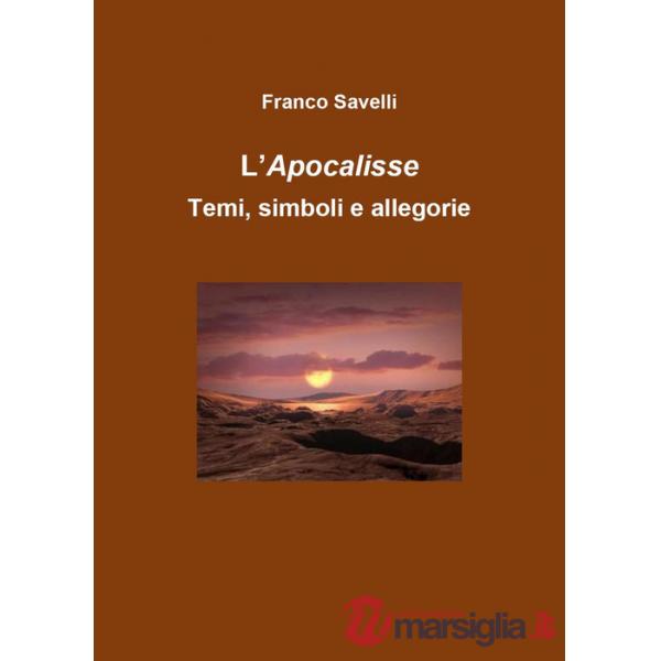 Apocalisse. Temi, simboli, allegorie