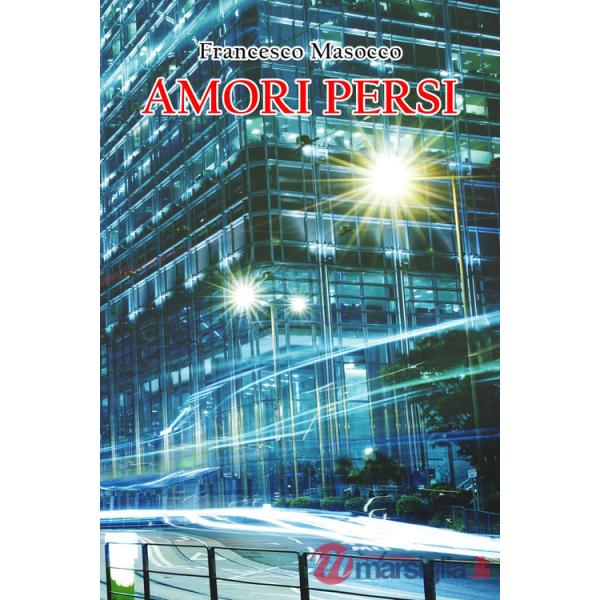 Amori persi