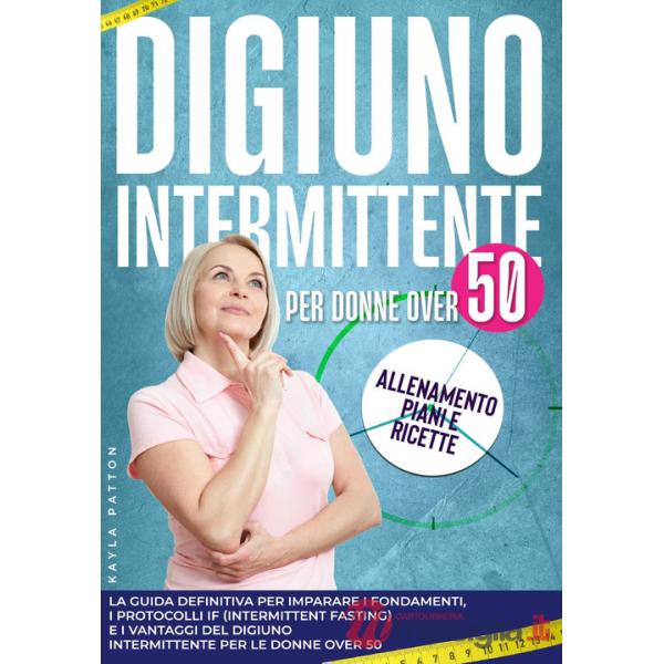 Digiuno intermittente per donne over 50