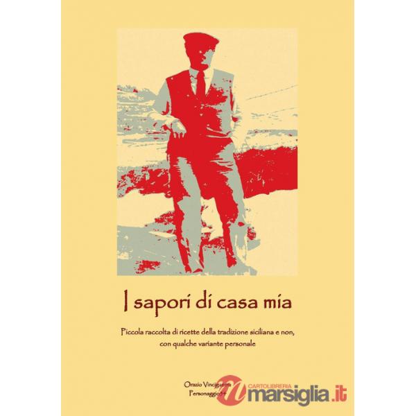 Sapori di casa mia (I)