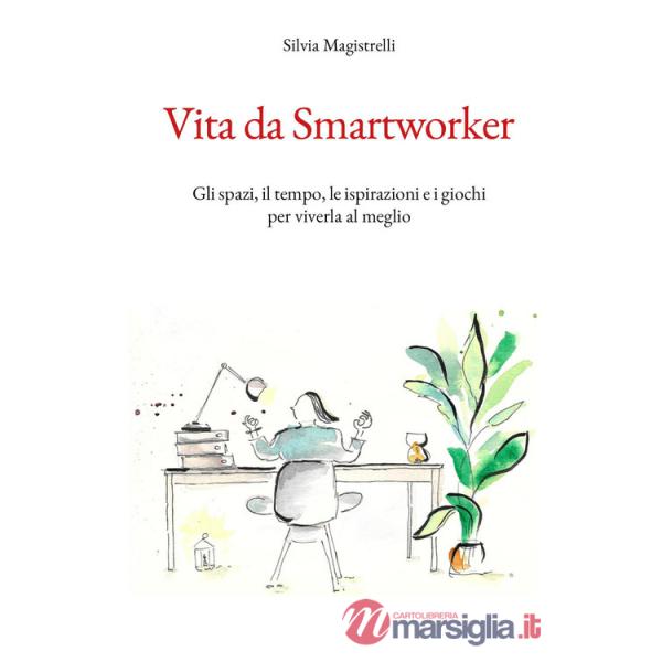 Vita da smartworker