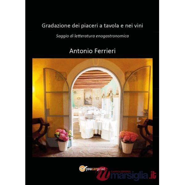 Gradazione dei piaceri a tavola e nei vini