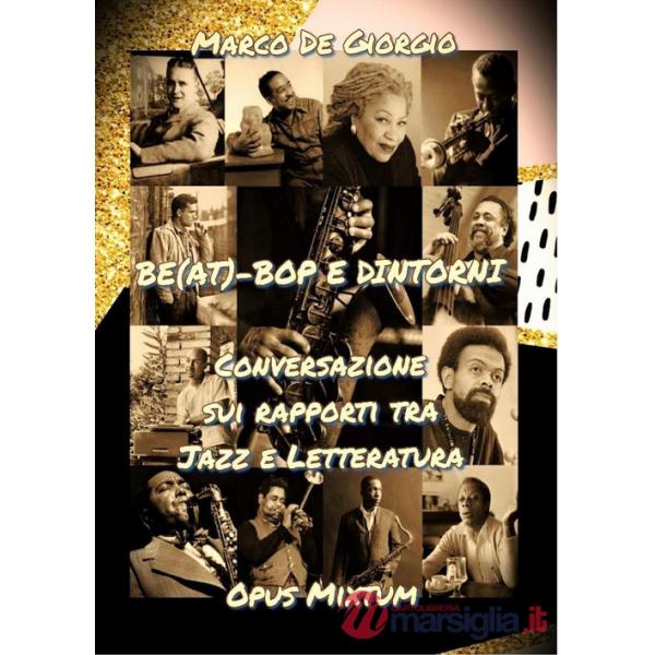 Be(at)-Bop e dintorni. Conversazione sui rapporti tra jazz e letteratura