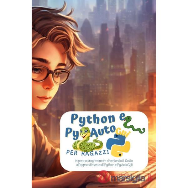 Python e PyAutoGui per ragazzi