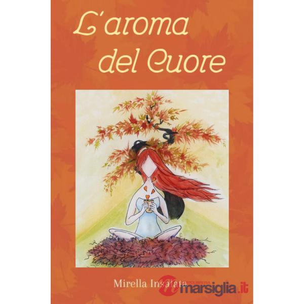 Aroma del cuore (L')