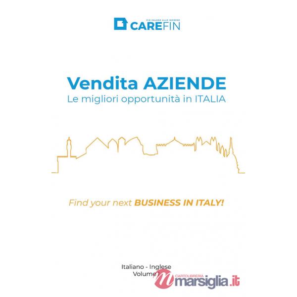 Vendita aziende. Le migliori opportunità in Italia