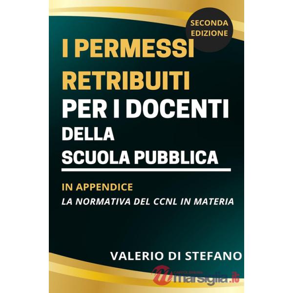 Permessi retribuiti per i docenti della scuola pubblica (I)