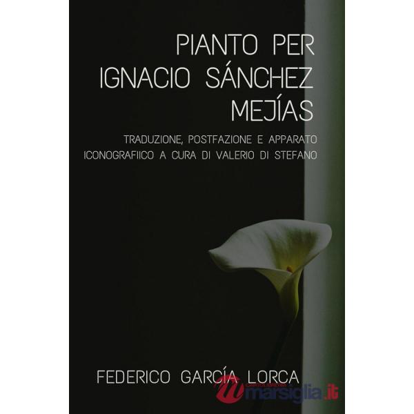 Pianto per Ignacio Sánchez Mejías