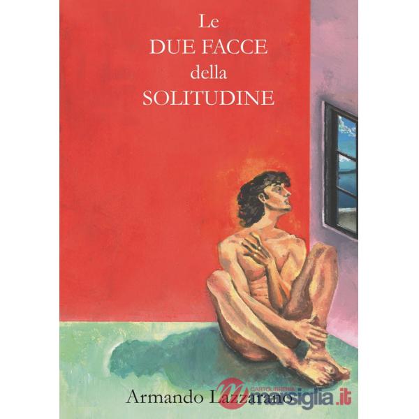 Due facce della solitudine (Le)