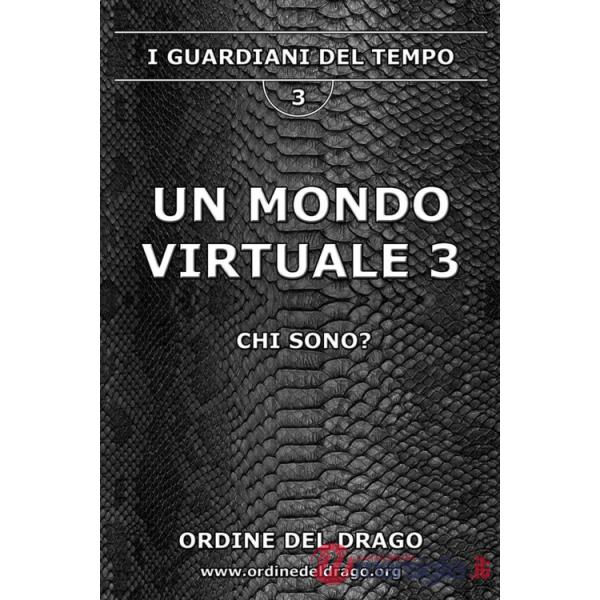 Mondo virtuale (Un). Vol. 3