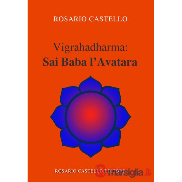 Vigrahadharma: Sai Baba l'Avatara