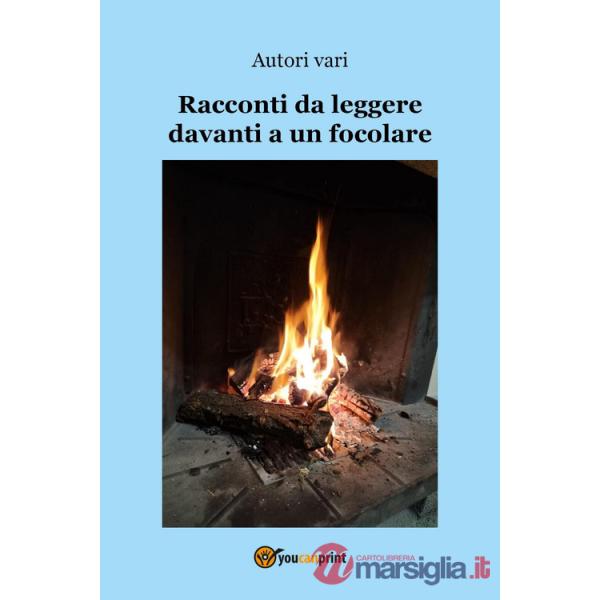 Racconti da leggere davanti a un focolare