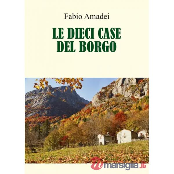 Dieci case del borgo (Le)