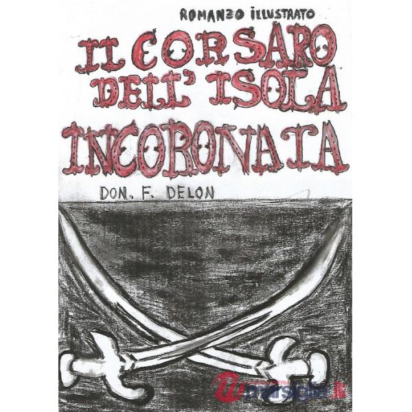 Corsaro dell'isola incoronata (Il)