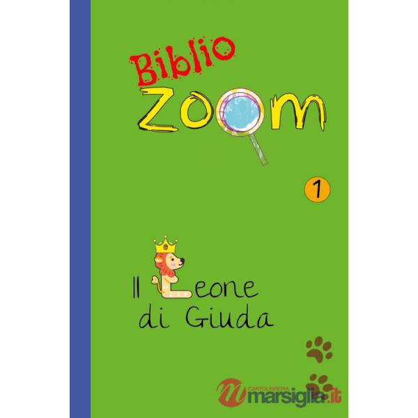 Biblio Zoom. Vol. 1: Il leone di Giuda