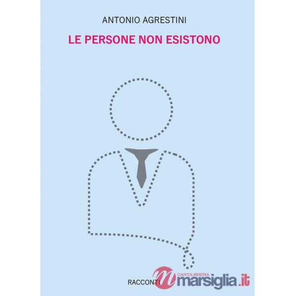 Persone non esistono (Le)
