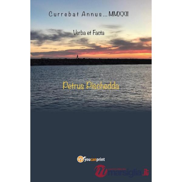 Currebat Annus... MMXXII. Verba et facta