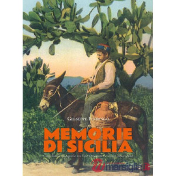 Memorie di Sicilia. Ediz. italiana, inglese e francese