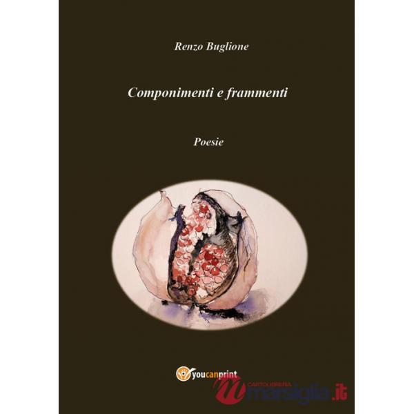Componimenti e frammenti