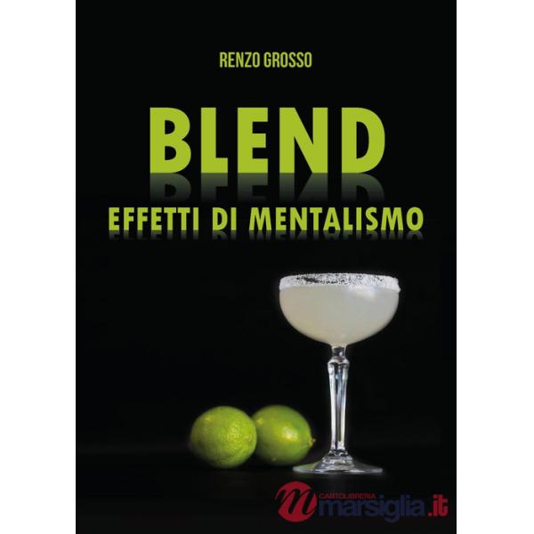 Blend. Effetti di mentalismo