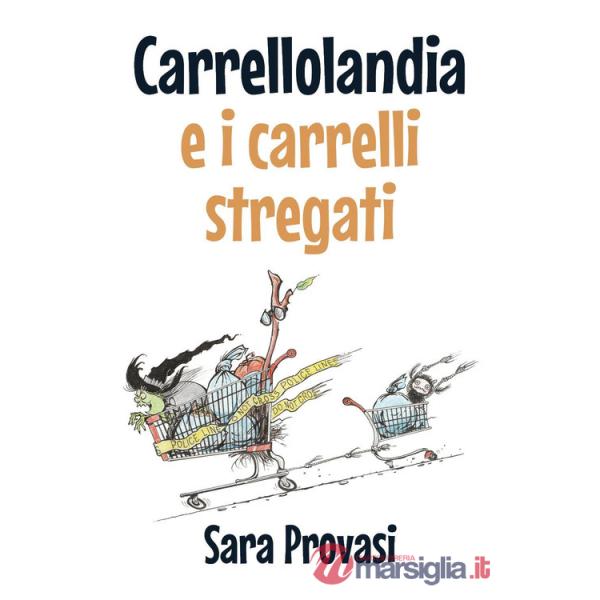 Carrellolandia e i carrelli stregati