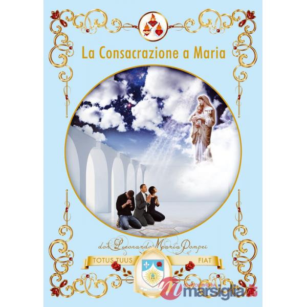 Consacrazione a Maria (La)