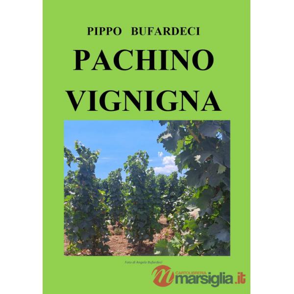 Pachino Vignigna