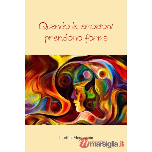 Quando le emozioni prendono forma