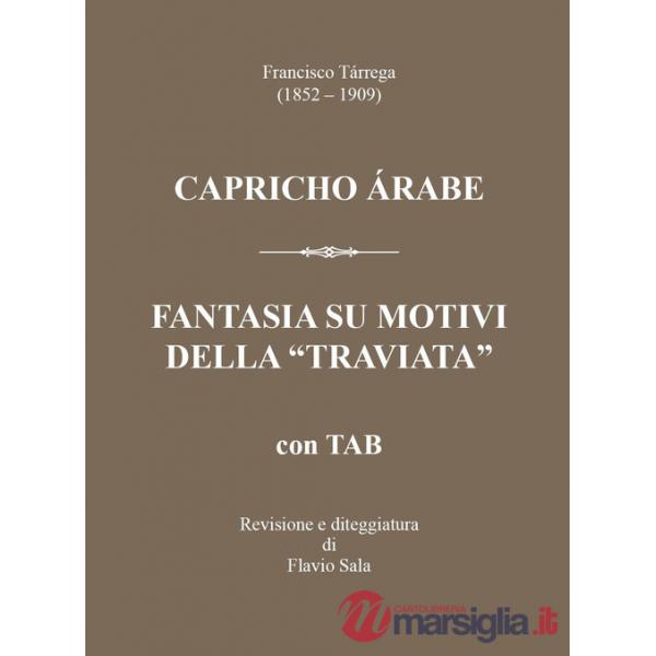 Francisco Tárrega (1852-1909): Capricho árabe & Fantasia su motivi della «Traviata» +TAB. Con QR Code