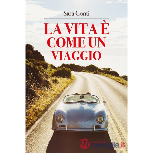 Vita è come un viaggio (La)