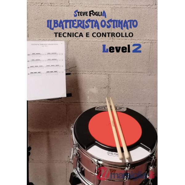 Batterista ostinato (Il). Vol. 2