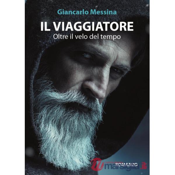 Viaggiatore. Oltre il velo del tempo (Il)