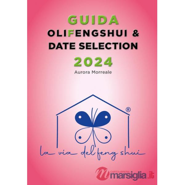 Guida olifengshui & date selection 2024
