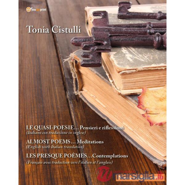 Quasi poesie... pensieri e riflessioni (Le)