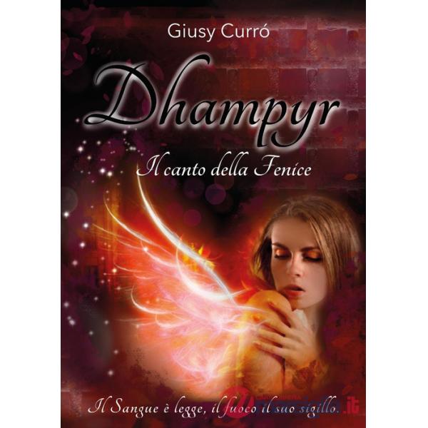 Dhampyr. Il canto della fenice