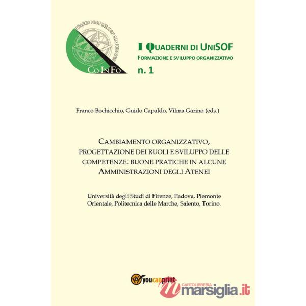 Cambiamento organizzativo, progettazione dei ruoli e sviluppo delle competenze: buone pratiche in alcune amministrazioni degli A