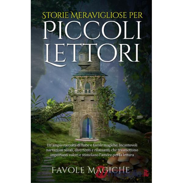 Storie meravigliose per piccoli lettori